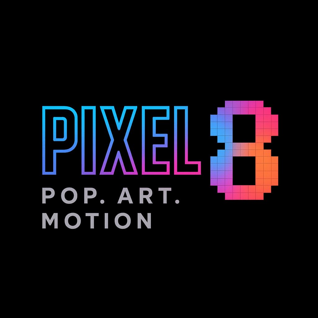 Pixel8 Multimedia — Pop. Art. Motion.